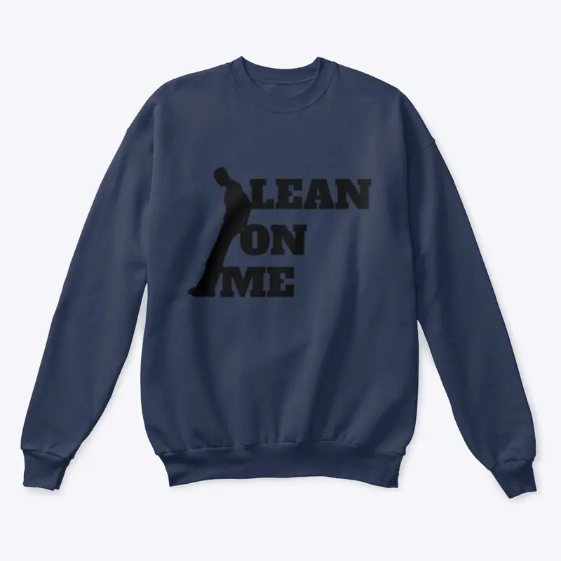 Lean On Me